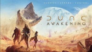 Dune: Awakening to be released for PC in early 2025